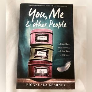 Novel - You, Me & other People by Fionnuala Kearney